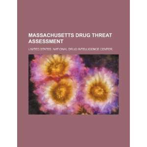   drug threat assessment (9781234866792) United States. National Drug