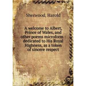  A welcome to Albert, Prince of Wales, and other poems 