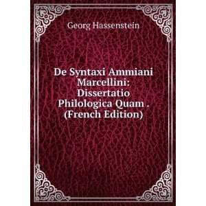   Philologica Quam . (French Edition): Georg Hassenstein: Books