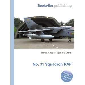  No. 31 Squadron RAF Ronald Cohn Jesse Russell Books