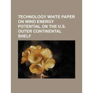  Technology white paper on wind energy potential on the U.S 