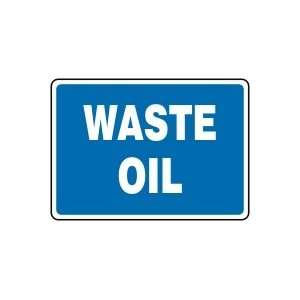  WASTE OIL 10 x 14 Dura Plastic Sign: Home Improvement