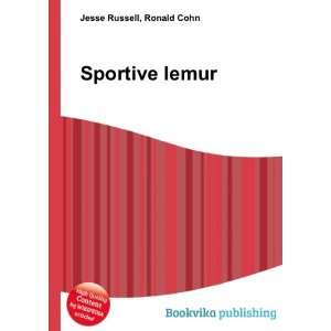  Sportive lemur: Ronald Cohn Jesse Russell: Books