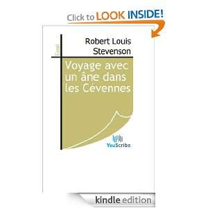 Voyage avec un âne dans les Cévennes (French Edition) Robert Louis 