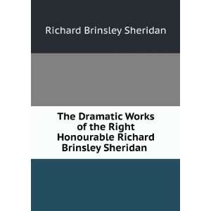   Richard Brinsley Sheridan . Richard Brinsley Sheridan Books