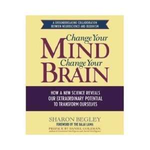  Train Your Mind, Change Your Brain How a New Science 