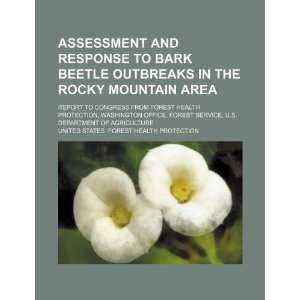  Assessment and response to bark beetle outbreaks in the Rocky 