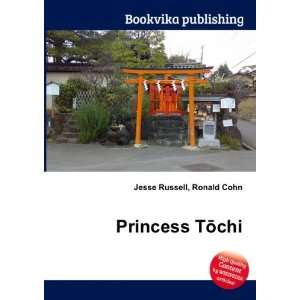  Princess TÅchi Ronald Cohn Jesse Russell Books