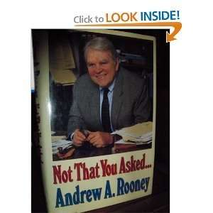  Not That You Asked [Hardcover] ANDY ROONEY Books