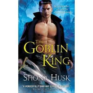  The Goblin King (Shadowlands, Book 1) [Mass Market 