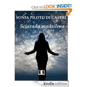 Sciarada madrilena (Italian Edition) Sonia Piloto di Castri  