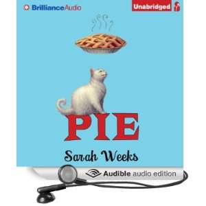  Pie (Audible Audio Edition) Sarah Weeks, Kate Rudd Books