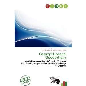   Horace Gooderham (9786200514387) Christabel Donatienne Ruby Books