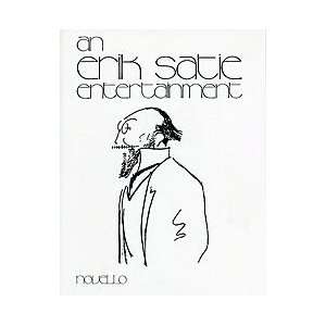  An Erik Satie Entertainment