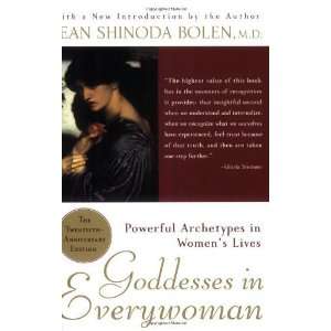   Archetypes in Womens Lives [Paperback]: Jean Shinoda Bolen: Books