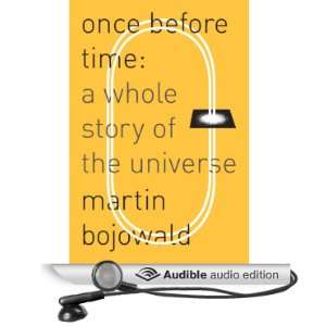  Once Before Time A Whole Story of the Universe (Audible Audio 