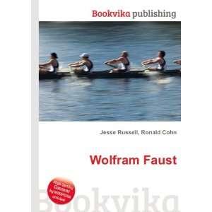  Wolfram Faust Ronald Cohn Jesse Russell Books