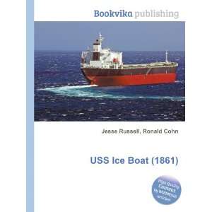  USS Ice Boat (1861) Ronald Cohn Jesse Russell Books