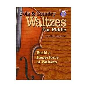  Folk and Country Waltzes for Fiddle: Musical Instruments