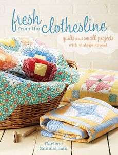 Clothesline Quilts NEW by Darlene Zimmerman  