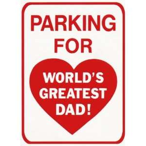   sign, Worlds Greatest Dad, Father, Daddy,parking Sign: Home & Kitchen