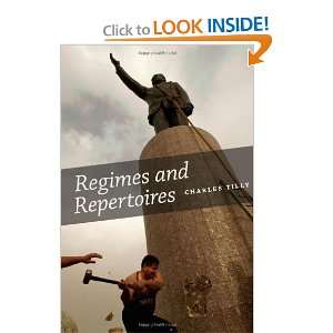  Regimes and Repertoires [Hardcover] Charles Tilly Books