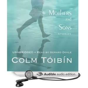    Stories (Audible Audio Edition) Colm Toibin, Gerard Doyle Books