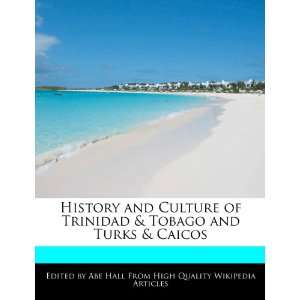   Trinidad & Tobago and Turks & Caicos (9781270785842) Abe Hall Books