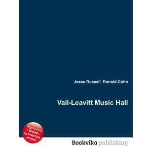  Vail Leavitt Music Hall Ronald Cohn Jesse Russell Books