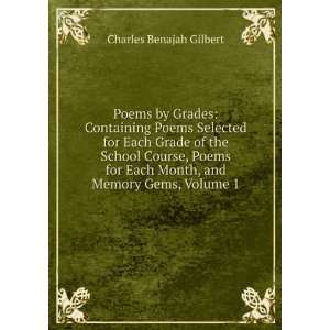   of the School Course, Poems for Each Month, and Memory Gems, Volume 1