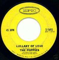 POPPIES   Epic 9893   Lullaby of Love   NORTHERN 45  