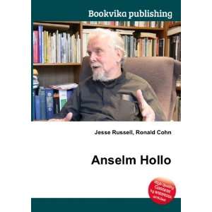  Anselm Hollo: Ronald Cohn Jesse Russell: Books