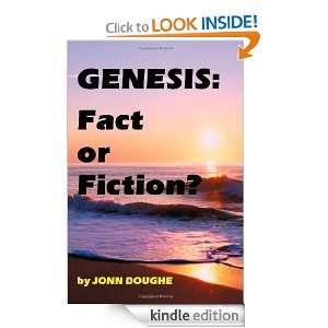 Genesis   Fact or Fiction Jonn Doughe  Kindle Store