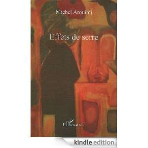 Effets de Serre (French Edition) Michel Arouimi  Kindle 