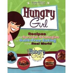   Guilt Free Eating in the Real World [Paperback]: Lisa Lillien: Books