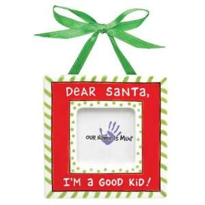  Dear Sanata Christmas Frame Ornament, Good Kid