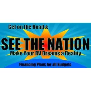    3x6 Vinyl Banner   RV Promo See the Nation 