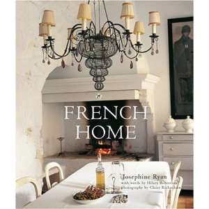  French Home [Hardcover] Josephine Ryan Books