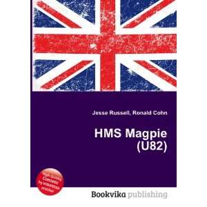  HMS Magpie (U82) Ronald Cohn Jesse Russell Books