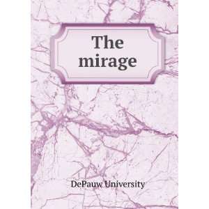  The mirage DePauw University Books