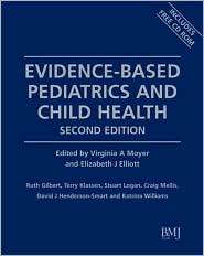 Evidence based Pediatrics and Child Health, (0727917463), Elizabeth 