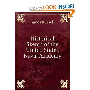  Historical Sketch of the United States Naval Academy 