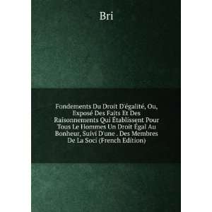   , Suivi Dune . Des Membres De La Soci (French Edition): Bri: Books