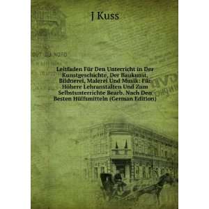   Bearb. Nach Den Besten HÃ¼lfsmitteln (German Edition) J Kuss Books