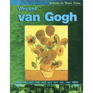   Van Gogh (Artists in Their Time) [Paperback] Ruth Thomson Books