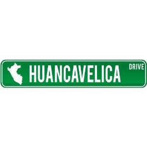  New  Huancavelica Drive   Sign / Signs  Peru Street Sign 
