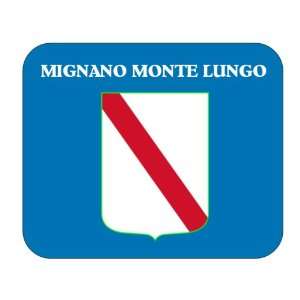  Italy Region   Campania, Mignano Monte Lungo Mouse Pad 