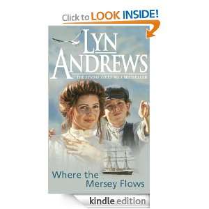 Where the Mersey Flows Lyn Andrews  Kindle Store