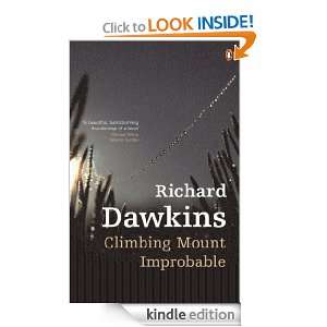 Climbing Mount Improbable Richard Dawkins  Kindle Store