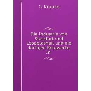  Die Industrie von Stassfurt und Leopoldshall und die 
